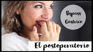 EL POSTOPERATORIO DESPUÉS DEL BYPASS GÁSTRICO | Cirugía Bariátrica