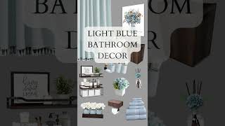 Light Blue Bathroom Decor Ideas