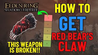 MOST OP WEAPON AGAINST BOSSES!! - How to get Red Bear's Claw - Elden Ring DLC