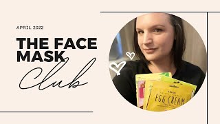 THE FACE MASK CLUB - April 2022