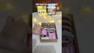 Best gift box for her ✨🥹🎀 #foryou #giftbox #youtubeshorts #giftbox #giftsbynoor