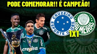 PALMEIRAS 1X1 CRUZEIRO ! VERDÃO CONFIRMOU MAIS UM TÍTULO BRASILEIRO