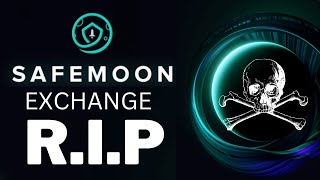 No SafeMoon Products in 2022? - R.I.P. Safemoon Exchange