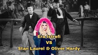 Era Istrefi VS Stan Laurel & Oliver Hardy (Dance) @endriolart