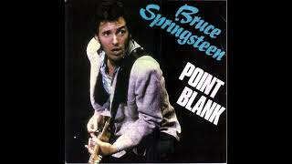 Bruce Springsteen - Point Blank (Audio)