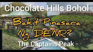 THE CAPTAINS PEAK RESORT- Chocolate Hills BOHOL Pinasara ng DENR, Bakit kami Lang tanong ng mayari?