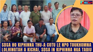 LOCAL || SDSA ho Kiphinna thu'a CoTU le NPO toukhomna Lolhing || SDSA Kiphinna NPO in Ngahsah Tadiu