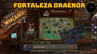 COMO CONSEGUIR FORTALEZA DE DRAENOR / WOW DRAENOR