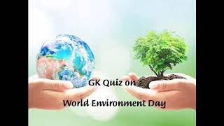 World Environment Day 2021 | GK quiz questions with answers || Sabeeha M S