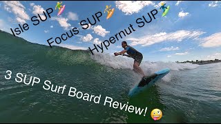 3 SUP Surf Board Review / Isle Surf / Focus Hawaii / Starboard Hyper Nut