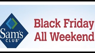 Sam's Club Black Friday 2015 November 21 Sale is Live