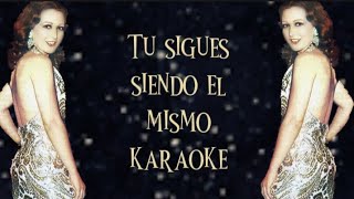 Tu sigues siendo el mismo | Karaoke | Angelica Maria