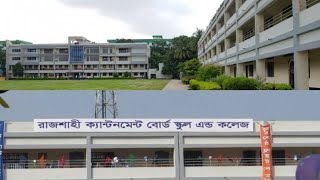 রাজশাহী ক্যান্টনমেন্ট বোর্ড স্কুল এন্ড কলেজ,  রাজশাহী