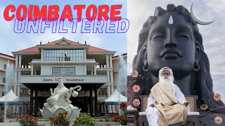 Unfiltered COIMBATORE | Explore city with us | #ishayogacenter #amritavishwavidyapeetham #coimbatore