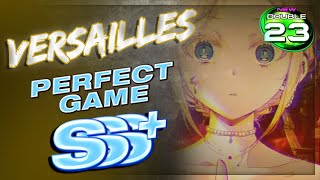 happyf333tz - Versailles D23 PERFECT GAME!