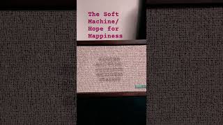 The Soft Machine / Hope for Happiness                            #jazz #ukjazz #softmachine #ukrock