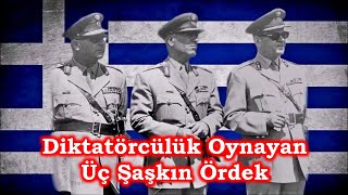 Avanak Diktatörler: Yunanistanda Askeri Cunta 1967-1974