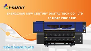 High Speed Fedar FD61915E Digital Inkjet Dye Sublimation Printer with 15 Epson I3200-A1 Heads