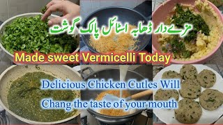 Sweet Vermicelli | Dhaba Style Saag Chicken | Quick &Tasty Chicken Potato Cutlets|lifeaccordingtome9