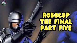 Robocop Rogue City : Final Part 5