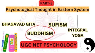 Psychological Thought In Eastern System -BUDDHISM | PART-3 | Short and Easy | UGC NET PSYCHOLOGY