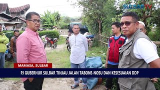 PJ GUBERNUR SULBAR TINJAU JALAN TABONE NOSU DAN KESESUAIAN DDP