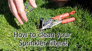 Unclog your Sprinklers by cleaning the filter