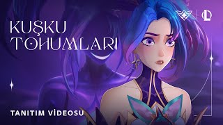 Kuşku Tohumları | Yıldız Muhafızı 2022 - League of Legends