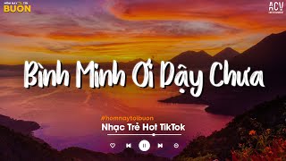 Bình Minh Ơi Dậy Chưa, Cafe Sáng Với Tôi Được Không.. Ai Chung Tình Được Mãi, Cô Phòng, Ngày Em Cư