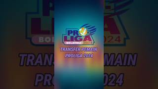 BURSA TRANSFER PROLIGA 2024 #proliga #volleyball #bursatransfer #shorts