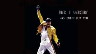 Freddie Mercury - I was born to love you