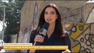 Entrevista ao Fala Brasil - Pai luta pela inclusão do filho autista