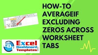 How-to AverageIf Excluding Zeros Across Excel Worksheet Tabs