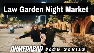 Law Garden Market - Famous For Ahmedabad Night Life | #nitinsonivlog #ahmedabad