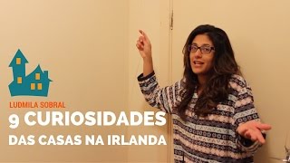 9 CURIOSIDADES  DAS CASAS NA IRLANDA