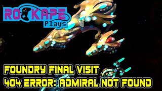 Foundry Final Visit - 404 Error: Admiral Not Found (Star Trek Online)