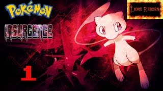 Let's Play: Pokemon Insurgence (Part 1) Me and My Day Ones!