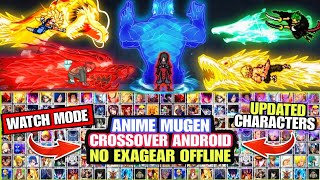 WATCH MODE!! ANIME MUGEN V2 ANDROID (LATEST CHARACTERS) Anime War Mugen Crossover NO EXAGEAR ANDROID