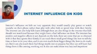 "Cause and Effect " Internet Influence On Kids /English/ Alexander Darren Zein/1/XII DMC