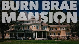 The HIDDEN Disappointment Room of HAUNTED Burn Brae Mansion