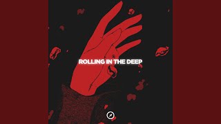 Rolling In The Deep - Deep House