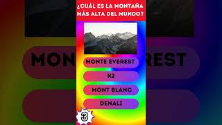 ¿Cuál es la montaña más alta? 🗻❓ #shorts #quiz