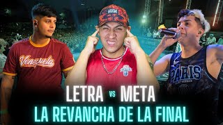 LA REVANCHA DE LA FINAL | LETRA vs META 🤯🔥