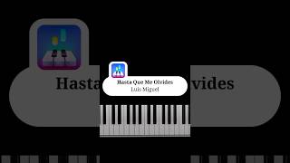 Hasta Que Me Olvides - Luis Miguel - Easy Piano Tutorial 🎶