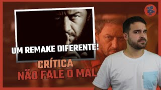 NÃO FALE O MAL (Speak No Evil) - Melhor do Que o Original | Crítica