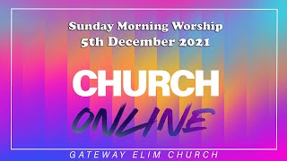 Sunday Morning Worship  - 5th December 2021