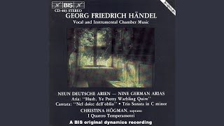 9 German Arias, HWV 202-210: Die ihr aus dunkeln Gruften, HWV 208