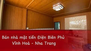 Bán nhà mặt tiền Điện Biên Phủ , Vĩnh Hoà, Nha Trang