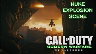 COD: Modern Warfare *REMASTERED* NUKE Explosion scene