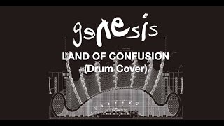 Land Of Confusion - Genesis (Drum Cover)